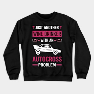 Wine Drinker Autocross Crewneck Sweatshirt